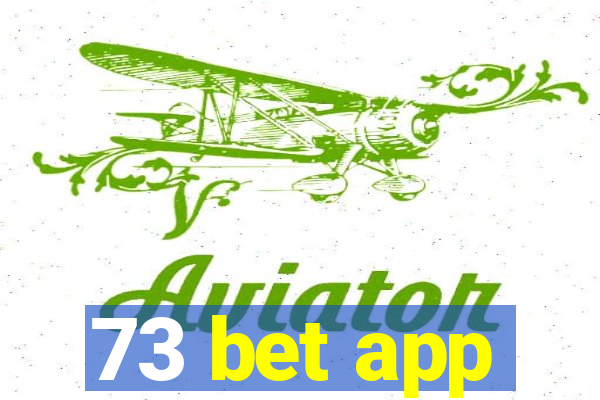 73 bet app